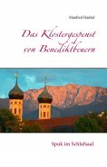 eBook: Das Klostergespenst von Benediktbeuern