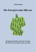 ebook: Die Energiewende fällt aus