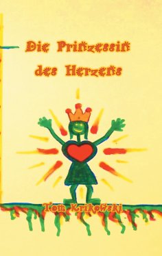 eBook: Die Prinzessin des Herzens