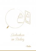 eBook: Gedanken im Dialog