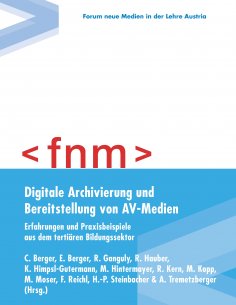 eBook: Digitale Archivierung und Bereitstellung von AV-Medien