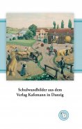 eBook: Schulwandbilder aus dem Verlag Kafemann in Danzig