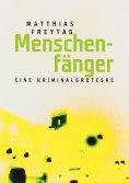 eBook: Menschenfänger