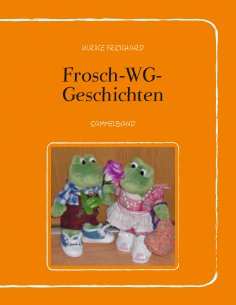 ebook: Frosch-WG-Geschichten