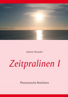 eBook: Zeitpralinen I