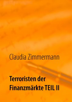 eBook: Terroristen der Finanzmärkte Teil II