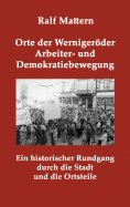 eBook: Orte der Wernigeröder Arbeiter- und Demokratiebewegung