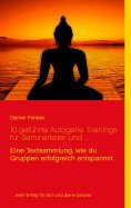 eBook: 10 geführte Autogene Trainings für Seminarleiter und ...