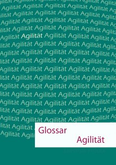 ebook: Glossar Agilität