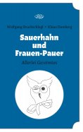 eBook: Sauerhahn und Frauen-Pauer