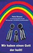 eBook: Wir haben einen Gott der heilt!