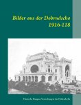 eBook: Bilder aus der Dobrudscha 1916-118