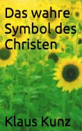 eBook: Das wahre Symbol des Christen