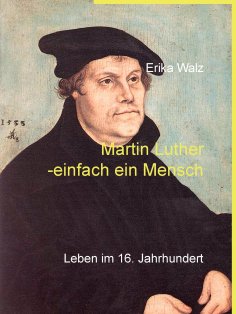 eBook: Martin Luther - einfach ein Mensch