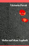 eBook: Mohn auf dem Asphalt