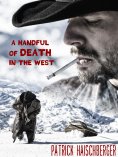 eBook: A Handful of Death in the West