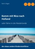 eBook: Komm mit Nico nach Holland
