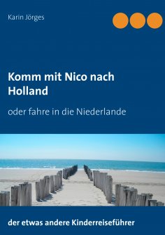 eBook: Komm mit Nico nach Holland