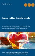 ebook: Jesus rettet heute noch
