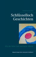 eBook: Schlüsselloch Geschichten