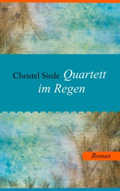 eBook: Quartett im Regen