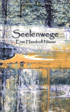 ebook: Seelenwege