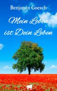 eBook: Mein Leben ist Dein Leben