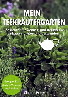 ebook: Mein Teekräutergarten