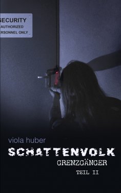 eBook: Schattenvolk, Grenzgänger, Teil 2