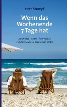 eBook: Wenn das Wochenende 7 Tage hat