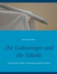 ebook: Die Ludowinger und die Takeda