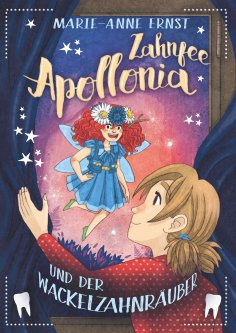 eBook: Zahnfee Apollonia und der Wackelzahnräuber