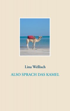 ebook: Also sprach das Kamel