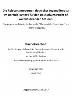 eBook: Die Relevanz moderner, deutscher Jugendliteratur im Bereich Fantasy für den Deutschunterricht an wei