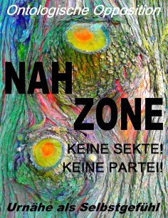 eBook: Nahzone - Keine Sekte! Keine Partei!