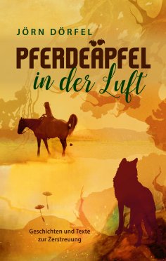 eBook: Pferdeäpfel in der Luft