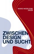 eBook: Zwischen Design und Sucht