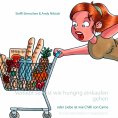 eBook: Verliebt sein ist wie hungrig einkaufen gehen
