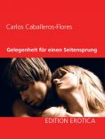 ebook: Gelegenheit für einen Seitensprung