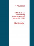 eBook: ISMS-Tools zur Unterstützung eines nativen ISMS gemäß ISO 27001