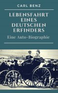 eBook: Carl Benz  -  Lebensfahrt eines deutschen Erfinders