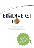 eBook: BiodiversiTOT -  Die globale Artenvielfalt jetzt entdecken, erforschen und erhalten