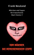 eBook: Frank Neuland Märchen und Sagen für Erwachsene Short Stories 1