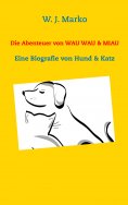 eBook: Die Abenteuer von Wau Wau & Miau