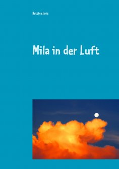 eBook: Mila in der Luft