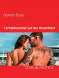 ebook: Techtelmechtel auf der Kreuzfahrt