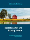 eBook: Spiritualität im Alltag leben