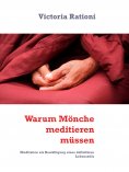 eBook: Warum Mönche meditieren müssen