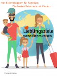 eBook: Lieblingsziele - wenn Eltern reisen