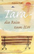 eBook: Tara - Die Reise zum Ich